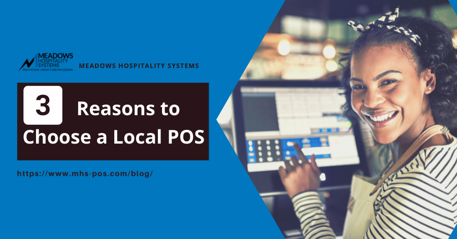 reasons to choose a local pos