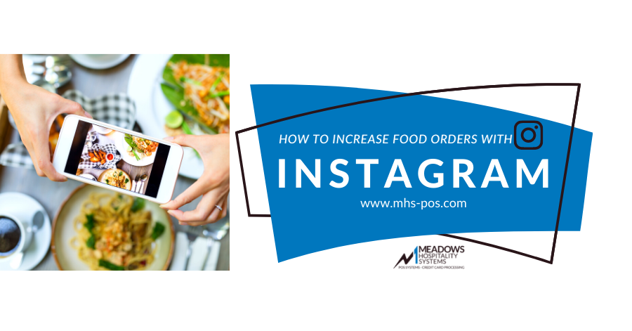 Increase food orders with instagram